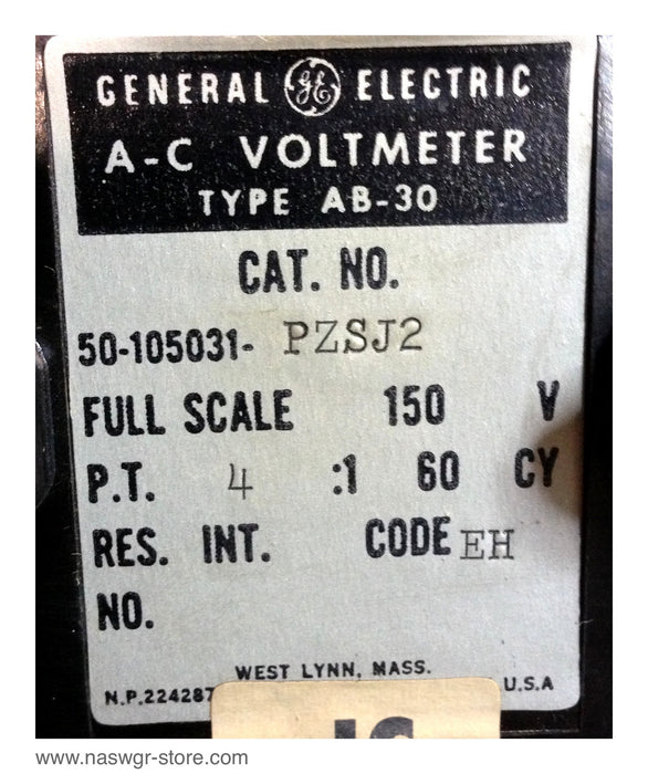 50-105031-PZSJ2 , GE A-C Voltmeter , Full Scale: 150 V , P.T. 4:1 , 60 Cycle , Res. INT. , Code: EH , PN: 50-105031-PZSJ2