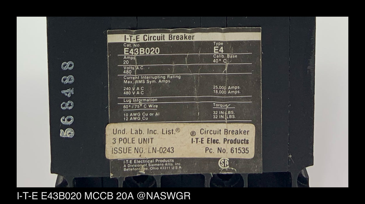 ITE E43B020 Molded Case Circuit Breaker ~ 20 A