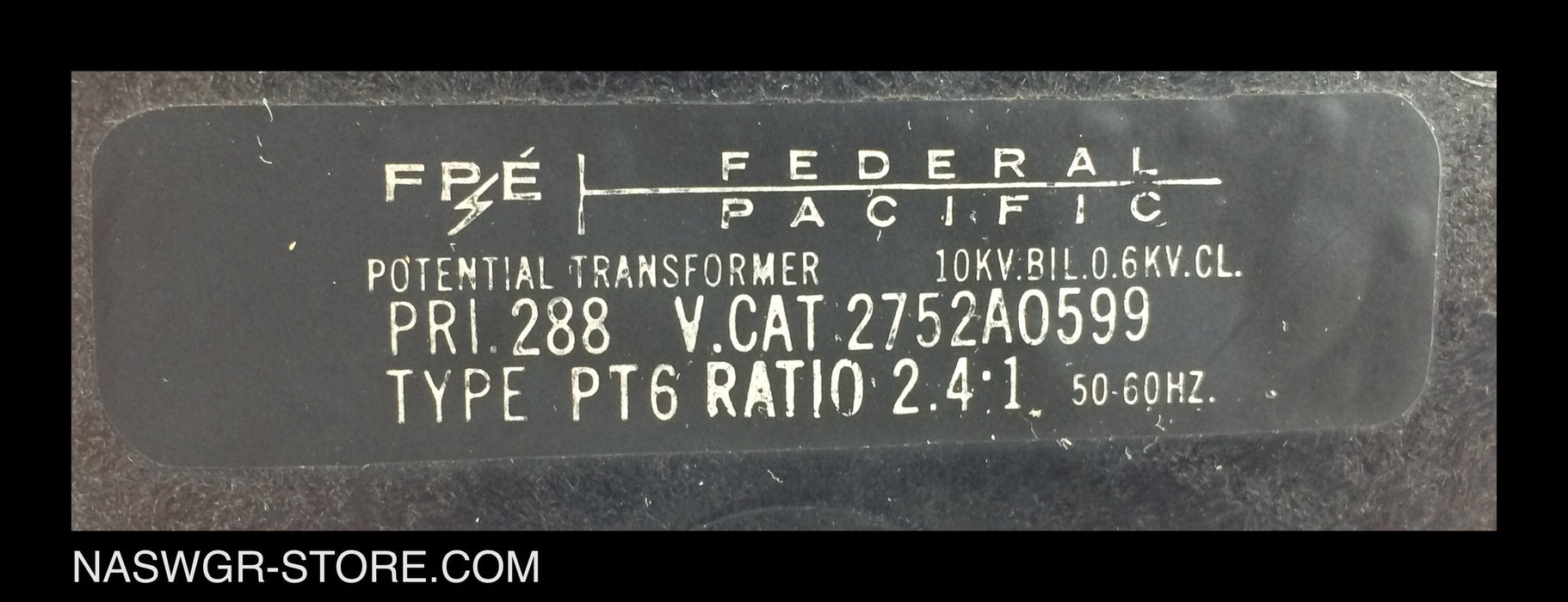 2752A0599 ~ Federal Pacific  2752A0599 Potential Transformer