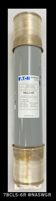 Eaton BCLS 7BCLS-6R Current Limiting High Voltage Fuse - 170 (6R)Amp