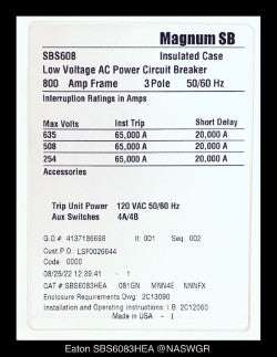 Eaton Magnum SB SBS6083HEA Breaker (M/O,B/I) - 800 Amp - Unused
