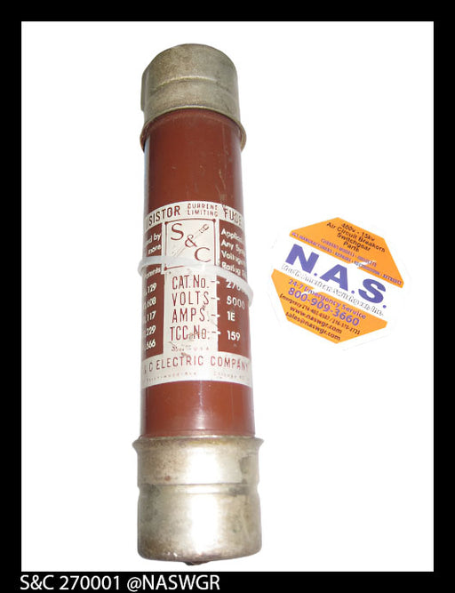 S&C Fusistor Current Limiting Fuse - P/N: 270001