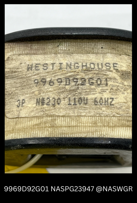 9969D92G01 ~ Westinghouse 9969D92G01 Coil ~ 110V