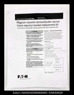 Eaton LN403HADNNNNNWC Magnum Universal Cassette - 1600-4000 Amp - Unused