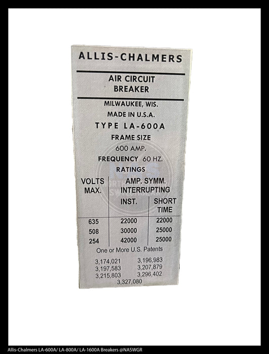 Allis-Chalmers LA-600A Air Circuit Breaker Manually Operated