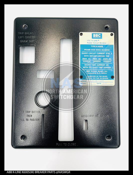 ABB K225, K600-K800, K1600, K2000, K600S/K800S (M), K1600S (M), K2000S (M), K-Don 600/800 (M), K-Don 1600,  K-Don 600S/800S (M), K-Don 1600S (M) Escutcheon Front Plate Assembly M.O. - Drawout - P/N: 708118K02