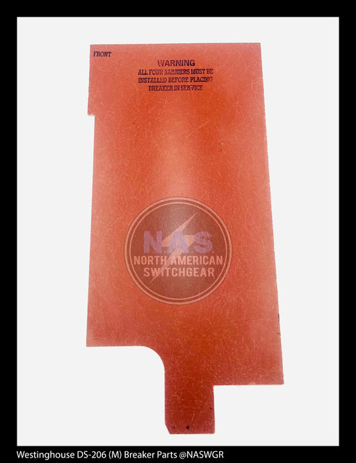 Westinghouse DS-206 (M) Breaker Removable Insulating Barriers Outer - P/N: 349A578H01