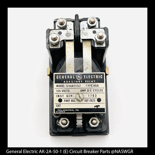 General Electric AK-2A-50-1 Circuit Breaker (E) Breaker Closing Relay (X)- Standard - P/N: 12HGA11H52