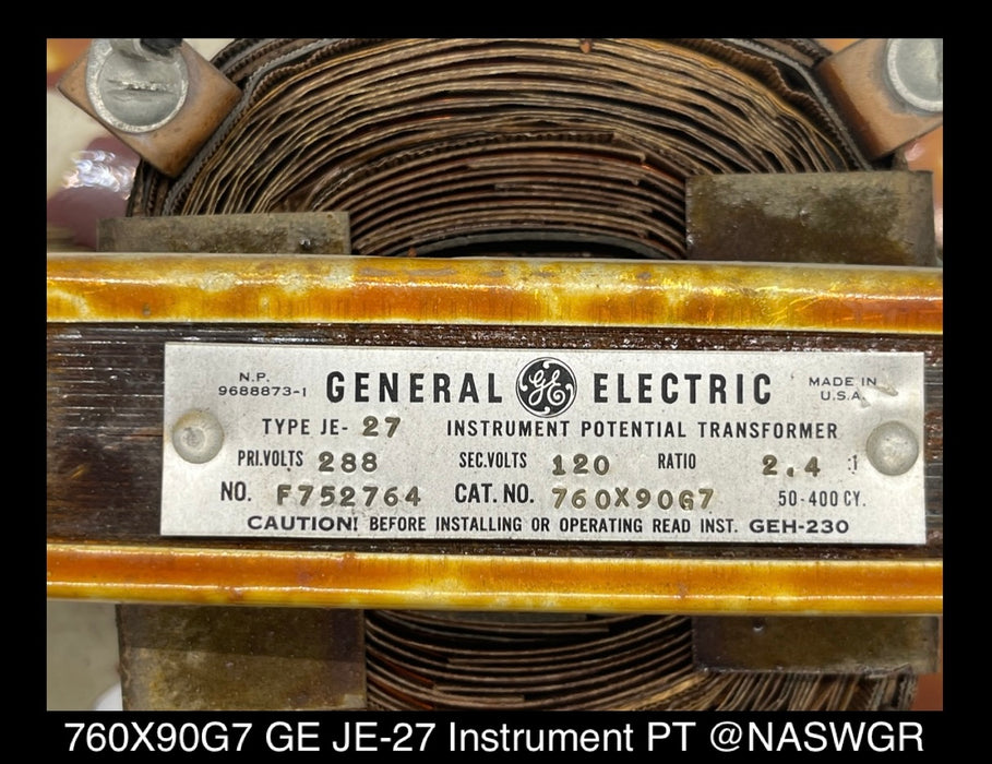760X90G7 ~ General Electric 760X90G7 JE-27 Instrument Potential Transformer