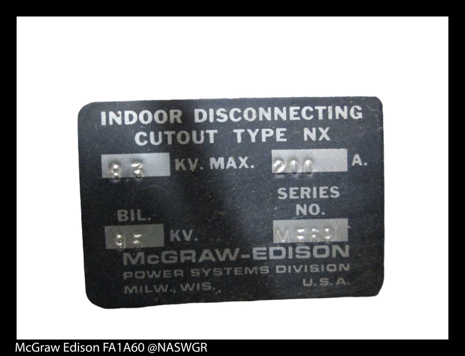 McGraw Edison FA1A60 NX Indoor Disconnecting Cutout