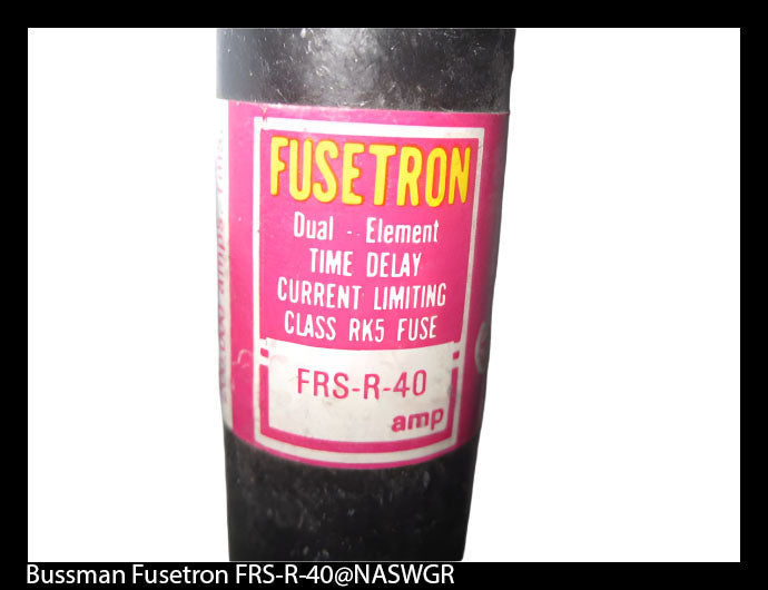 Bussman Fusetron Fuse, 40 Amp, 600 Volt, PN: FRS-R-40