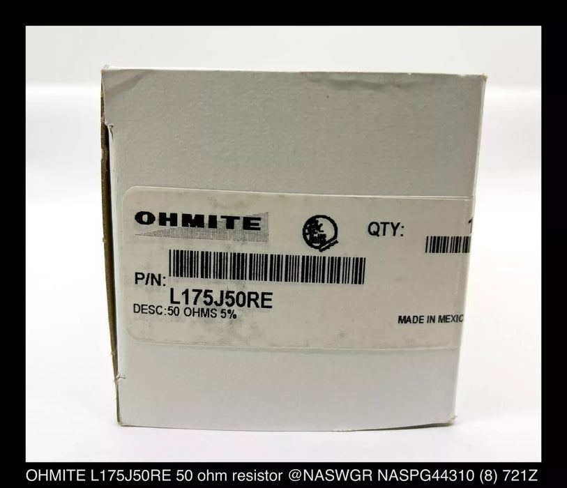 OHMITE L175J5ORE 50-OHM Resistor Surplus - Unused Surplus