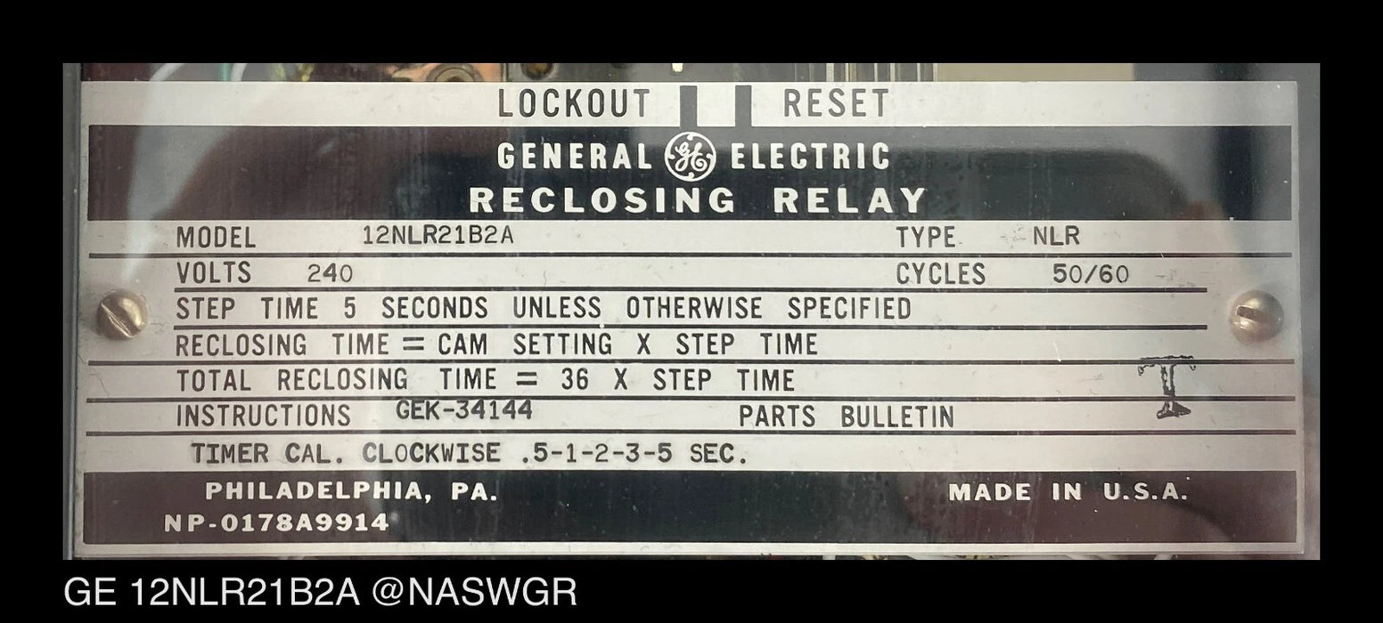 GE 12NLR21B2A Multi-Shot Reclosing Relay - 240vAC - Tested/1Yr Warranty