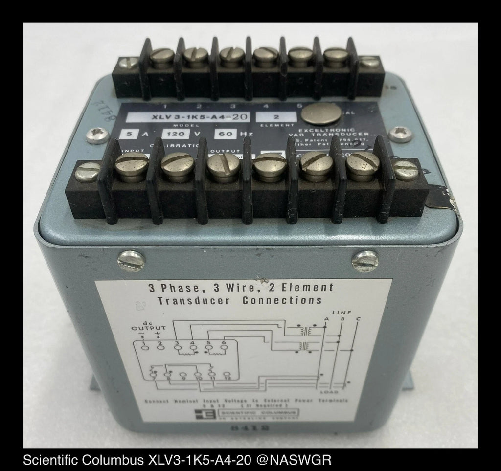 Scientific Columbus XLV3-1K5-A4-20 Process Control Var Transducer 5A 120V