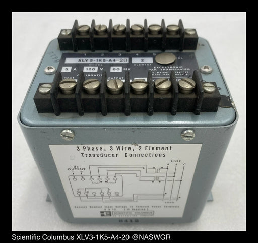 Scientific Columbus XLV3-1K5-A4-20 Process Control Var Transducer 5A 120V