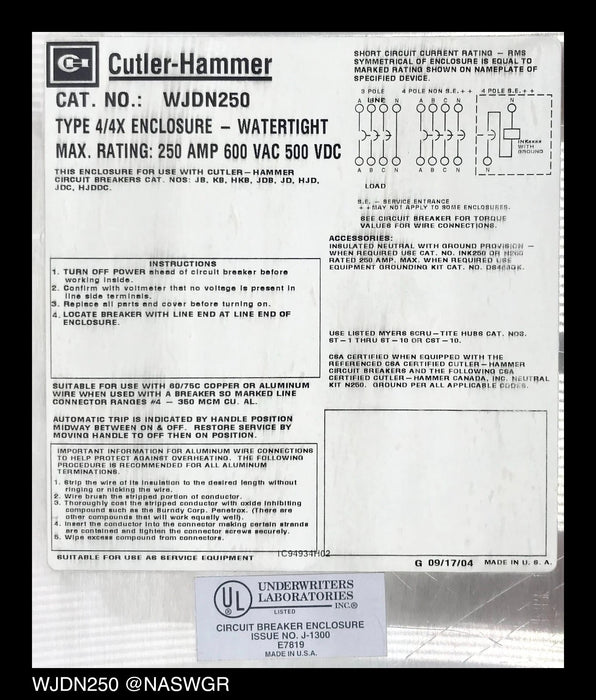 Eaton WJDN250 4/4X Enclosure Watertight Max Rating - 100 Amp Breaker Enclosed
