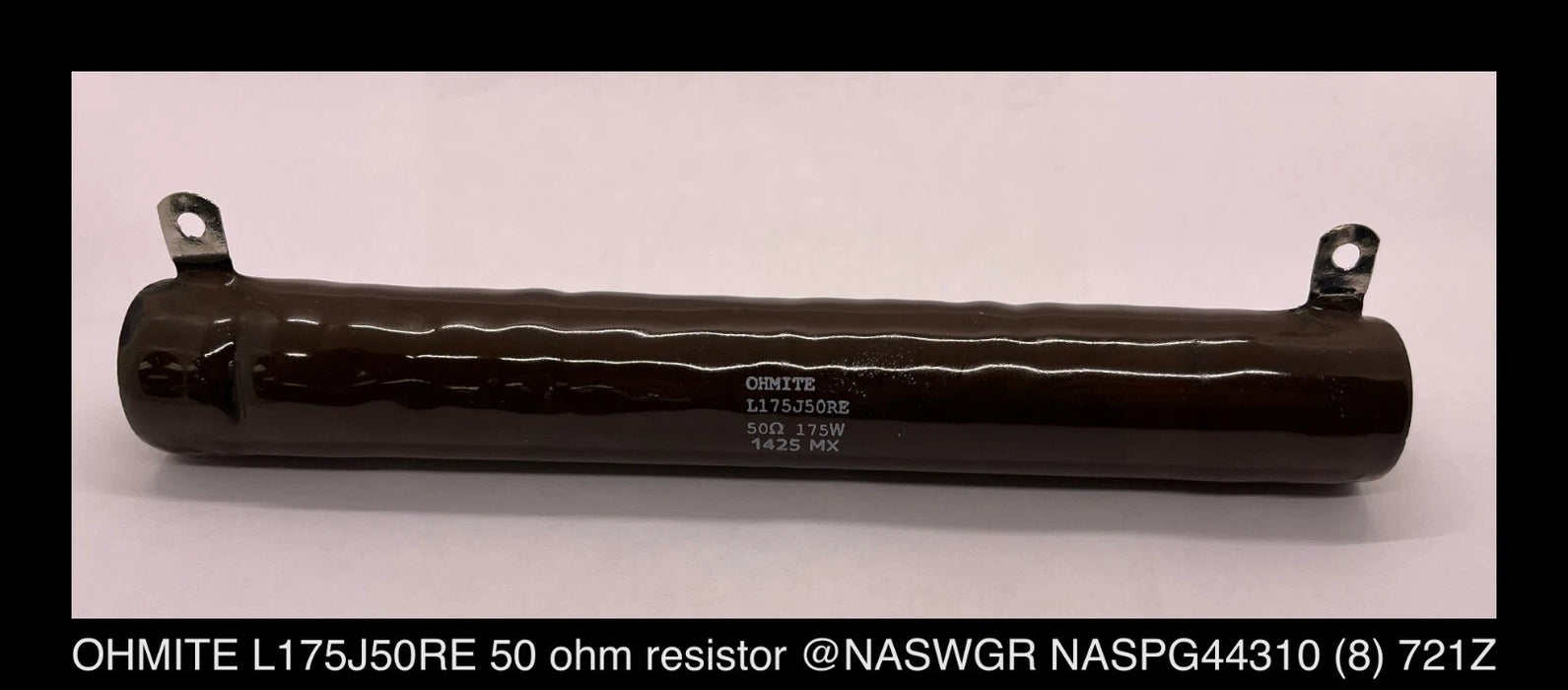 OHMITE L175J5ORE 50-OHM Resistor Surplus - Unused Surplus