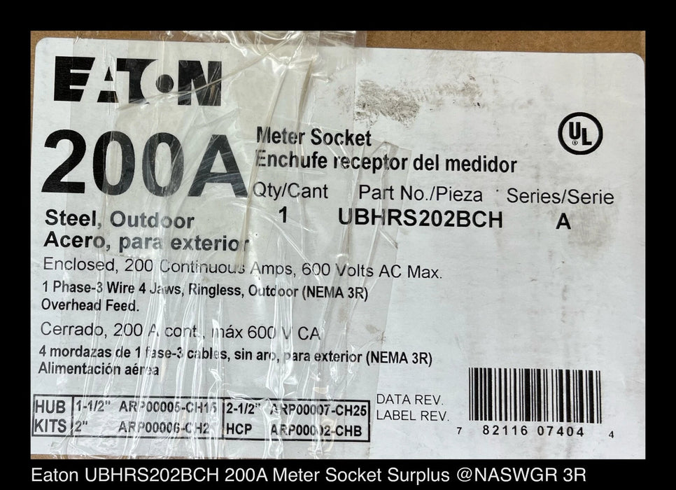 Eaton UBHRS202BCH 200A Meter Socket 600V 4-Jaw - Surplus