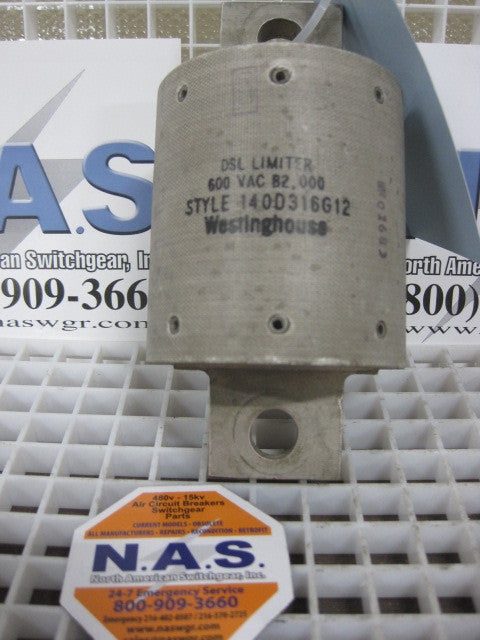 140D316G12 ~ Westinghouse 140D316G12 DSL Limiter Fuse