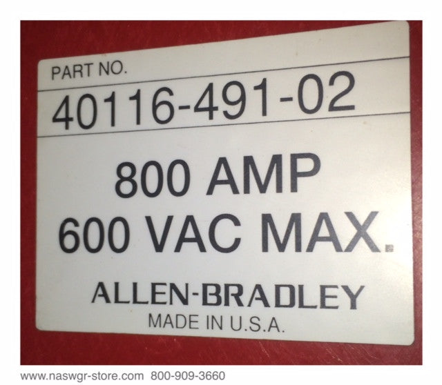 40116-491-02 ~ Allen Bradley 800 Amp Disconnect Switch 40116-491-02 ~ Allen Bradley 2100 Series