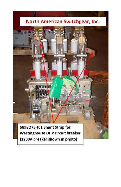 6898D75H01 Shunt Strap for Westinghouse DHP circuit breaker