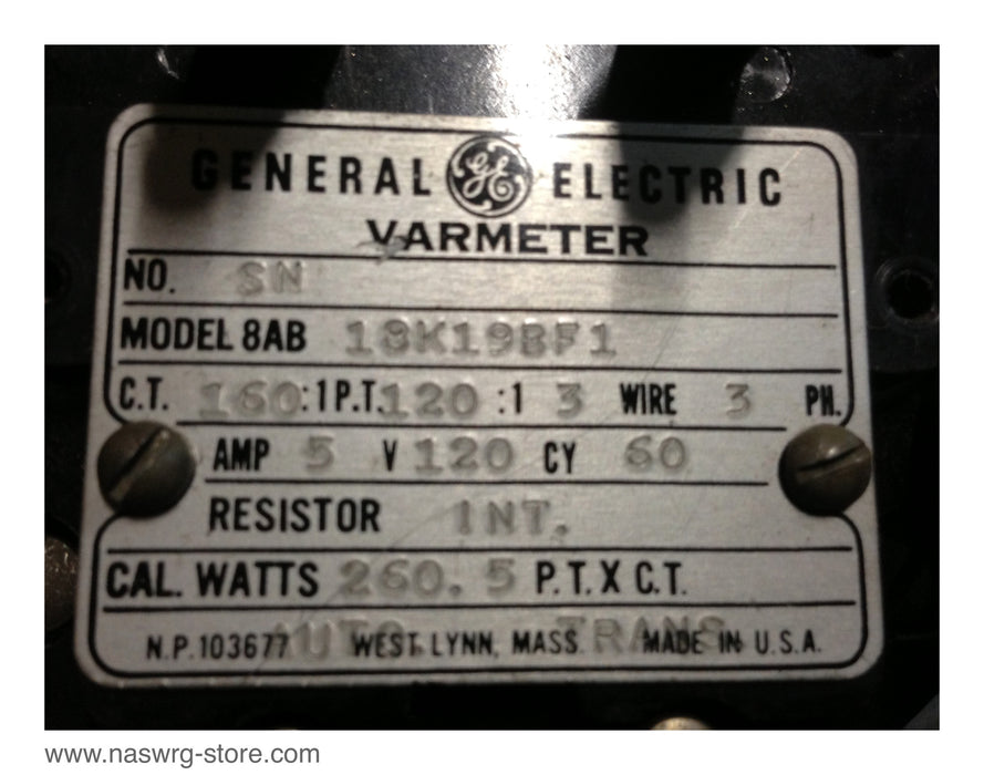 8AB18K19BF1 , GE Varmeter , NO. SN , CT. 160:1 , PT. 120:1 , 3 wire , 3 Phase , Amp 5 , 120 Volt , 60 Cycle , Resistor INT. , Cal. Watts. 260.5 P.T.X C.T. , PN: 8AB18K19BF1