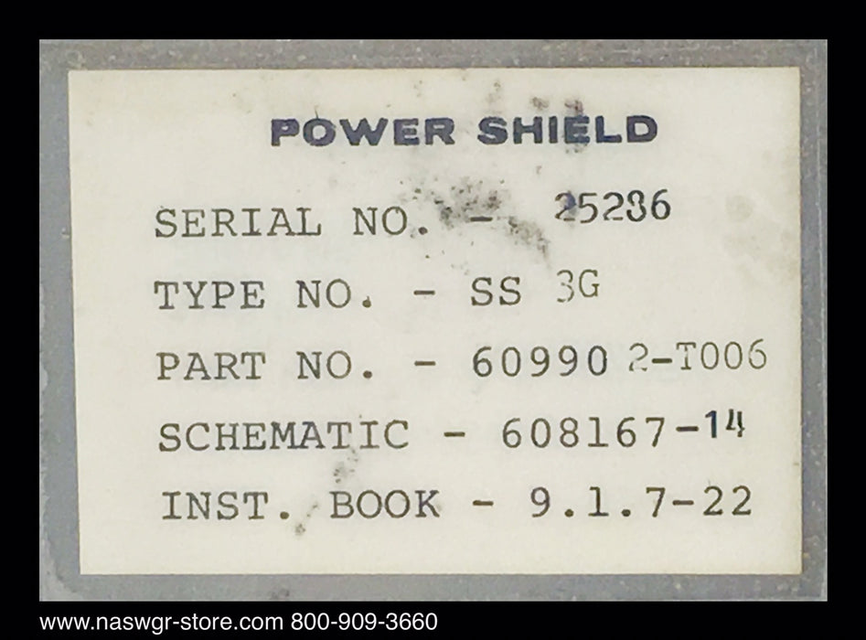 Power Shield Type SS3G ~ 609902-T006