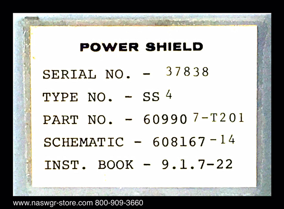Power Shield Type SS4 ~ 609907-T201