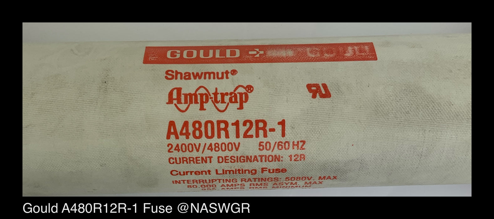Gould Shawmut A480R12R-1 Fuse