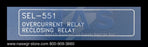 Schweitzer Engineering Laboratories SEL-551 Overcurrent / Reclosing Relay