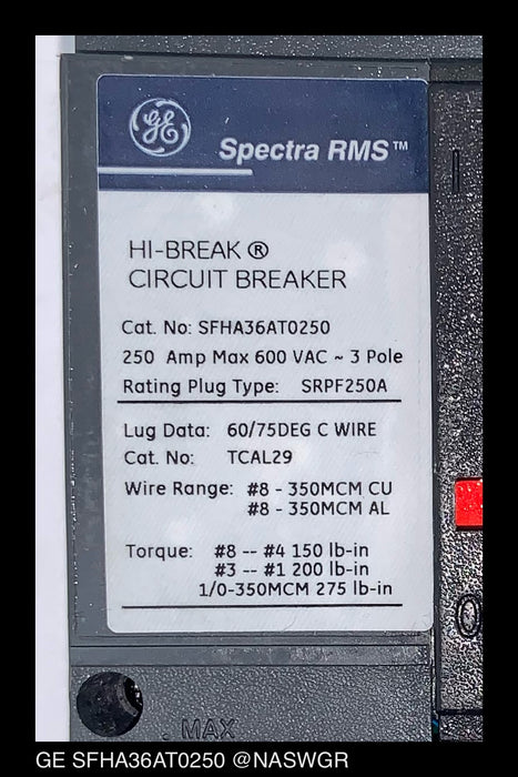 GE Spectra RMS SFHA36AT0250 Circuit Breaker ~ 200 Amp