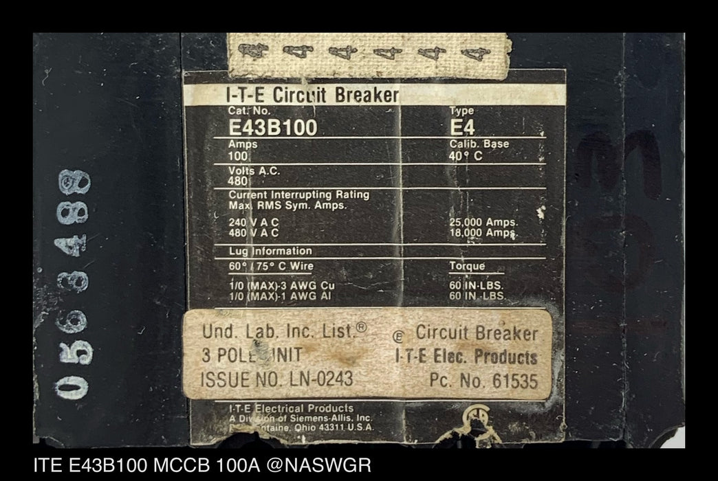 ITE E43B100 Molded Case Circuit Breaker W/501E60 Shunt Trip ~ 100 Amps