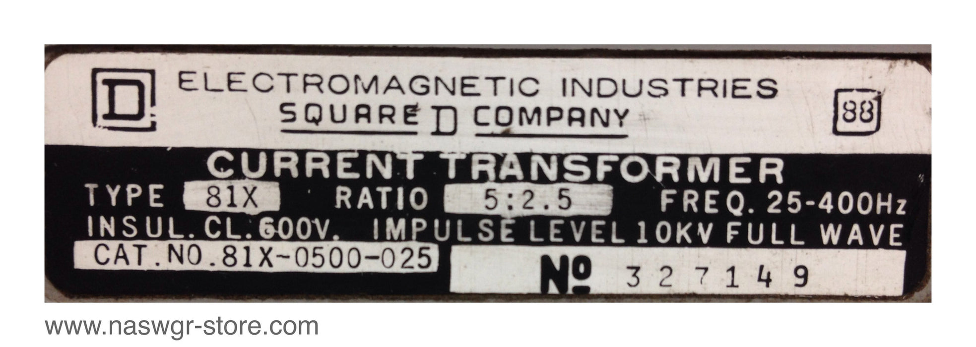 81X-0500-025 , Square D 81X-0500-025 Current Transformer , Type: 81X , Ratio: 5: 2.5 , Freq. 25-400 Hz. , 600 V , 81X0500025