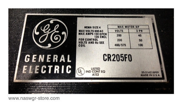 CR205F0 , GE CR205F0 Contactor , NEMA Size 4 , Max. Volts: 600AC , Max. Amps: 150 open , Coil: 55-501463G35 , 480V , 60Hz , 400V , 50Hz , CR205X300A , PN: CR205F0