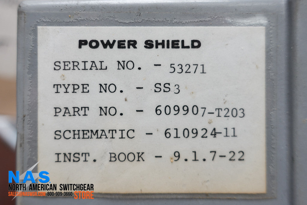 Power Shield Type SS3 ~ 609907-T203