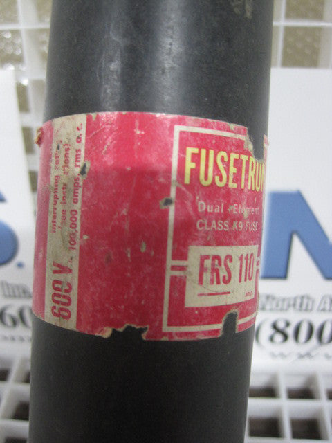 FRS110 , Bussman fusetron Fuse Type: FRS110