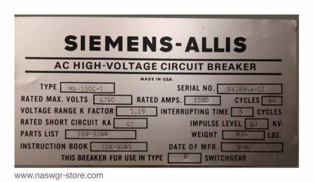 MA-350C-1 , MA-350C1 , Siemens- Allis Ma-350C1 AC High Voltage Circuit Breaker , 1200 Amp , Rated Max. Volts 4760 , Cycles 60 , Voltage Range K Factor 1.19 , Interrupting Rating Time 5 Cycles , Rated Short Circuit KA 41 , Impulse Level 60 KV , MA-350C1